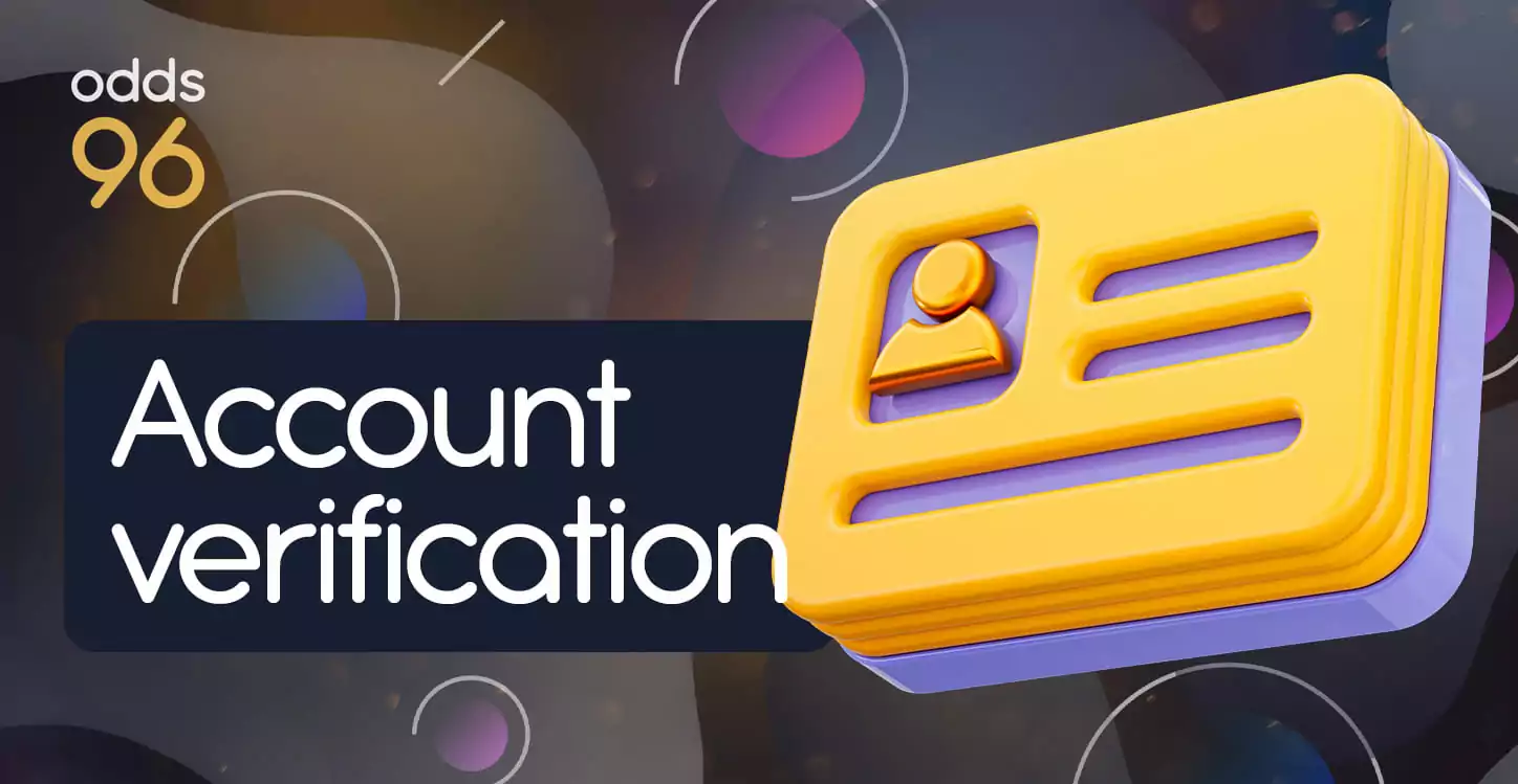 How to Complete Identity Verification on Odds96