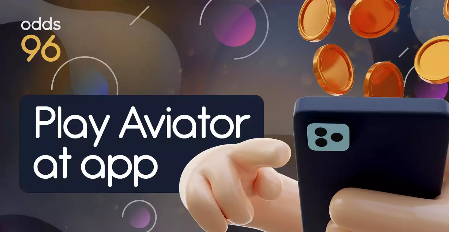 Playing Aviator via the Odds96 Mobile App