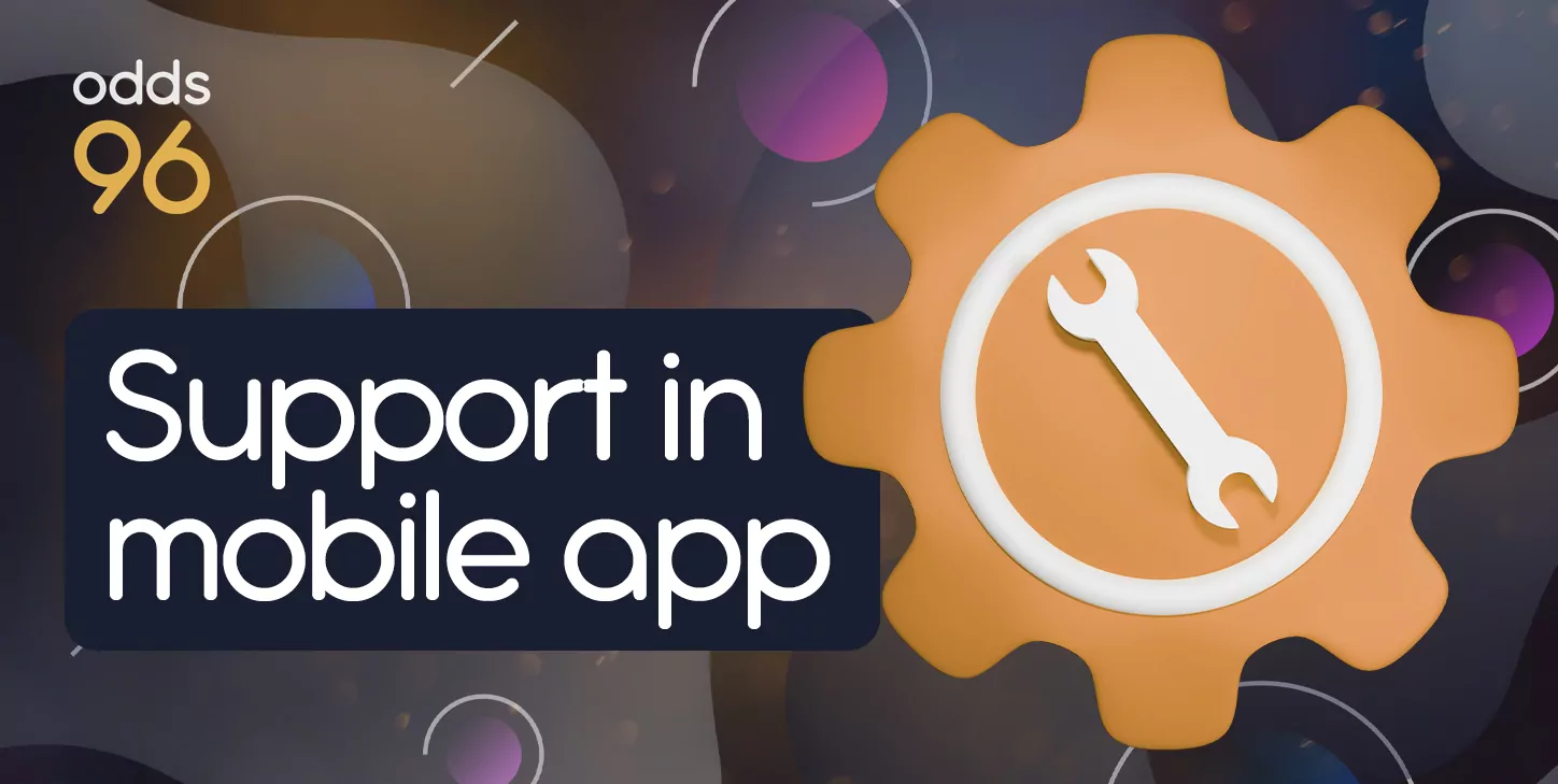 How to reach Odds96 support through the app